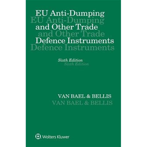 Pre-Owned EU Anti-Dumping and Other Trade Defence Instruments (Hardcover)
