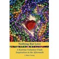 thumbnail image 3 of Nothing But Love: A Katrina Volunteer Finds Inspiration In The Aftermath, 3 of 3