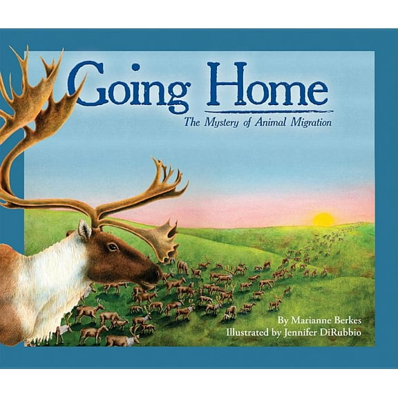 Sharing Nature with Children Books Going Home: The Mystery of Animal Migration, (Paperback)