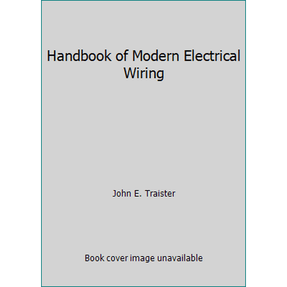 Pre-Owned Handbook of Modern Electrical Wiring (Paperback) 0934041032 9780934041034