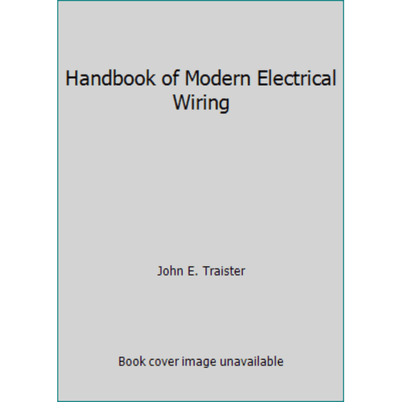 Pre-Owned Handbook of Modern Electrical Wiring (Paperback) 0934041032 9780934041034