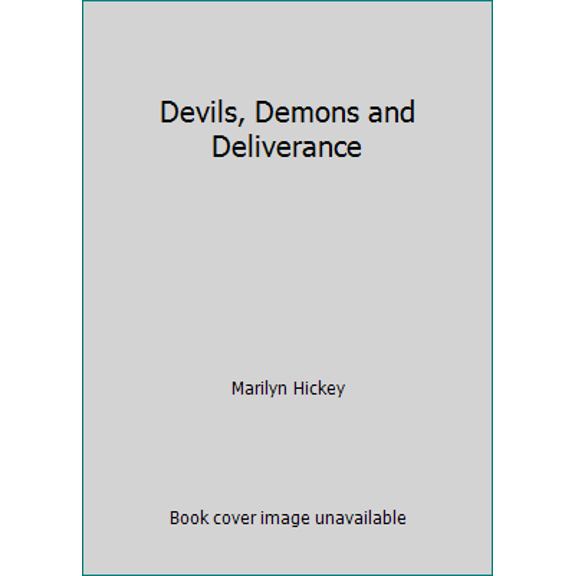 Pre-Owned Devils, Demons and Deliverance (Paperback) 1564410544 9781564410542