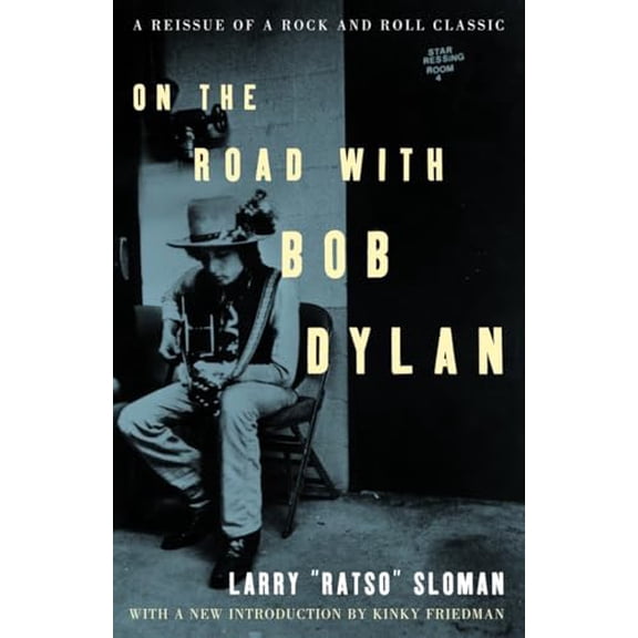 Pre-Owned On the Road with Bob Dylan (Paperback) 1400045967 9781400045969