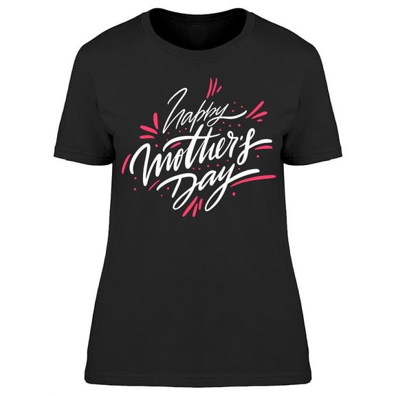 Love Your Mom T-Shirt Women -Image by Shutterstock, Female Small