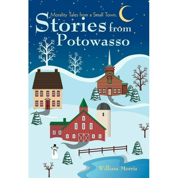 Stories from Potowasso : Morality Tales from a Small Town