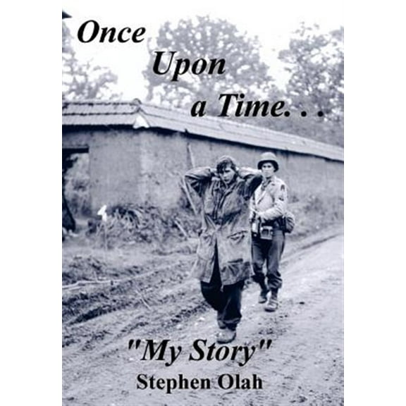 Once upon a Time. . .My Story