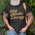 thumbnail image 3 of Big Auntie Energy TShirt, 3 of 6