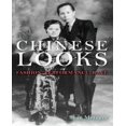 thumbnail image 1 of Chinese Looks: Fashion, Performance, Race, 1 of 1