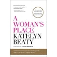 thumbnail image 2 of A Woman's Place: A Christian Vision for Your Calling in the Office, the Home, and the World, (Paperback), 2 of 2
