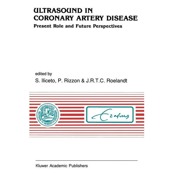 Developments in Cardiovascular Medicine Ultrasound in Coronary Artery Disease: Present Role and Future Perspectives, Book 113, (Paperback)