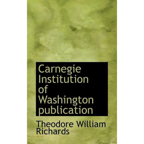 Carnegie Institution of Washington Publication (Paperback)