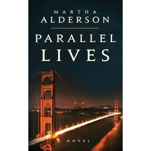 Parallel Lives ((A Novel))