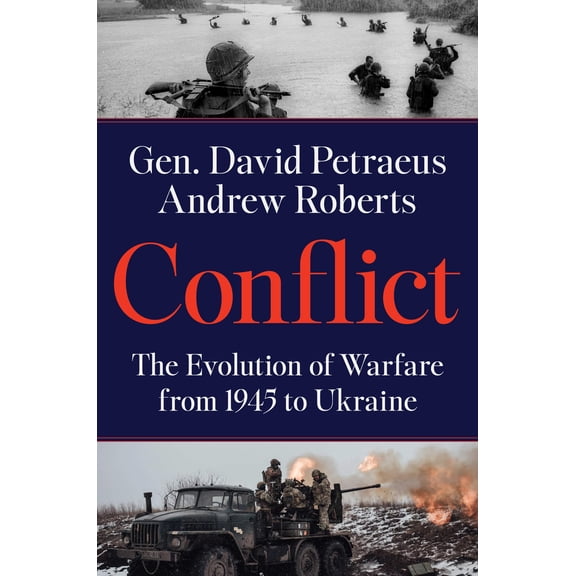 Pre-Owned Conflict: The Evolution of Warfare from 1945 to Ukraine (Hardcover) 0063293137 9780063293137