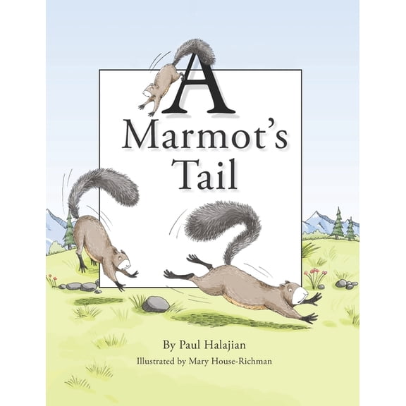 A Marmot's Tail, (Paperback)