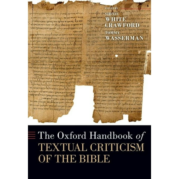Oxford Handbooks The Oxford Handbook of Textual Criticism of the Bible, (Hardcover)