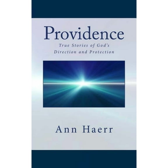 Providence: True Stories of God's Direction and Protection, (Paperback)