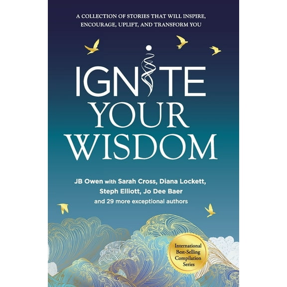Ignite Your Wisdom, (Paperback)