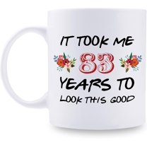 83rd Birthday Gifts for Women - It Took Me 83 Years To Look This Good Mug - 83 Year Old Present Ideas for Grandma, Mom, Daughter, Sister, Wife, Friend, Cousin, Aunt - 11 oz Coffee Mug