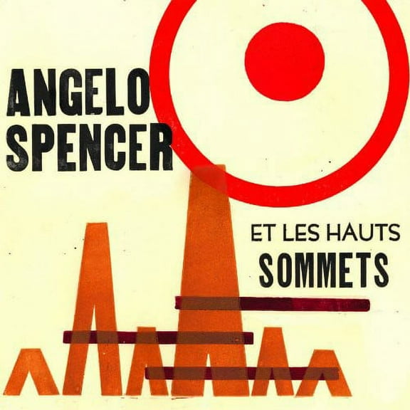 Angelo Spencer - Angelo Spencer Et Les Haus Sommets - Music & Performance - Vinyl