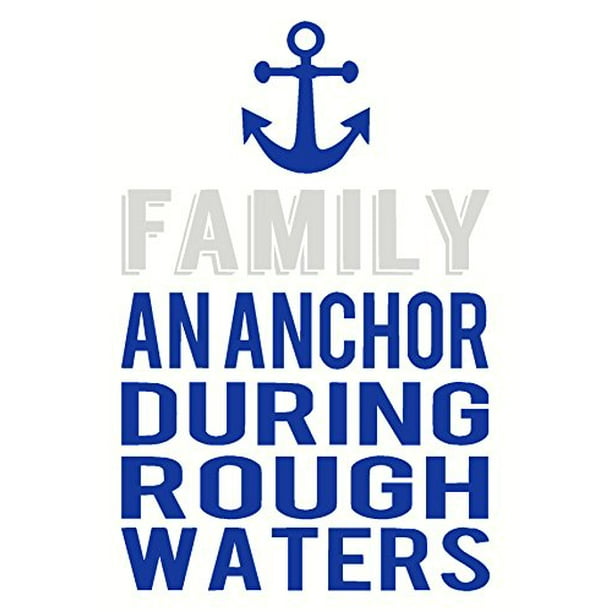 Family an Anchor During Rough Waters Wall Letters Decals Quote, 28 x 18