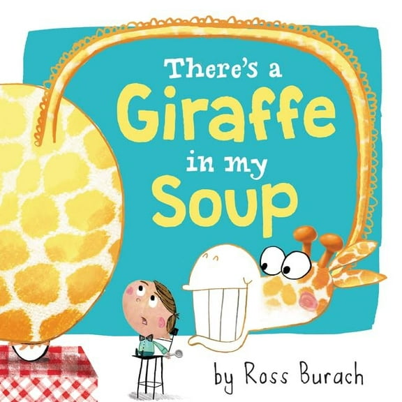 Pre-Owned There's a Giraffe in My Soup (Hardcover) 0062360140 9780062360144