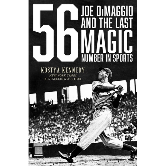 56: Joe Dimaggio and the Last Magic Number in Sports, (Paperback)