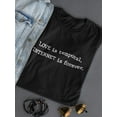 thumbnail image 3 of Internet Is Forever T-Shirt Women -Smartprints Designs, Female Large, 3 of 4