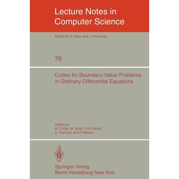 Lecture Notes in Computer Science Codes for Boundary-Value Problems in Ordinary Differential Equations: Proceedings of a Working Conference, May 14-17, 19, Book 76, (Paperback)