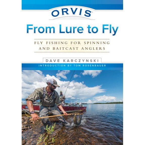 Pre-Owned Orvis From Lure to Fly : Fly Fishing for Spinning and Baitcast Anglers (Paperback)