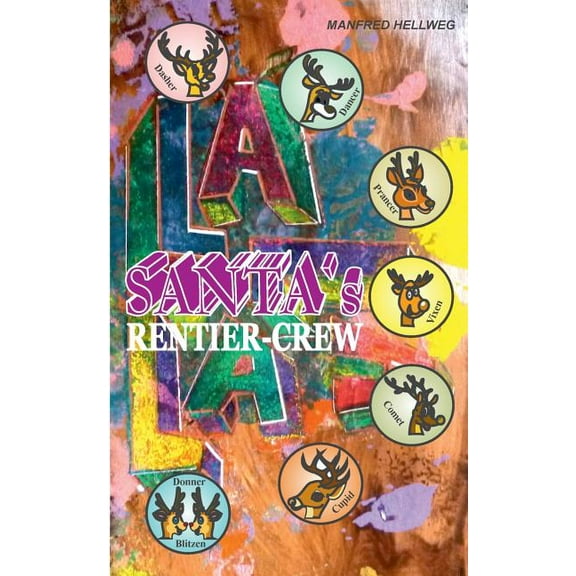 Santa`s Rentiercrew, (Paperback)