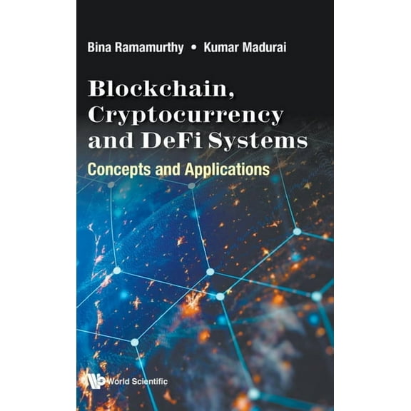 Blockchain, Cryptocurrency and Defi Systems, (Hardcover)