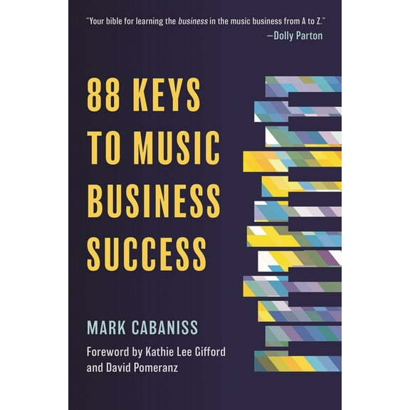 88 Keys to Music Business Success, (Hardcover)