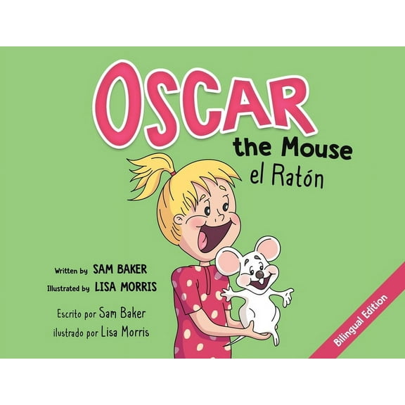 Oscar the Mouse el Raton, (Paperback)