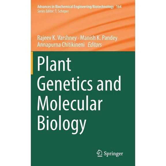 Advances in Biochemical Engineering & Bi Plant Genetics and Molecular Biology, Book 164, (Hardcover)