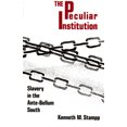 thumbnail image 1 of Pre-Owned Peculiar Institution: Slavery in the Ante-Bellum South (Paperback) 0679723072 9780679723073, 1 of 2