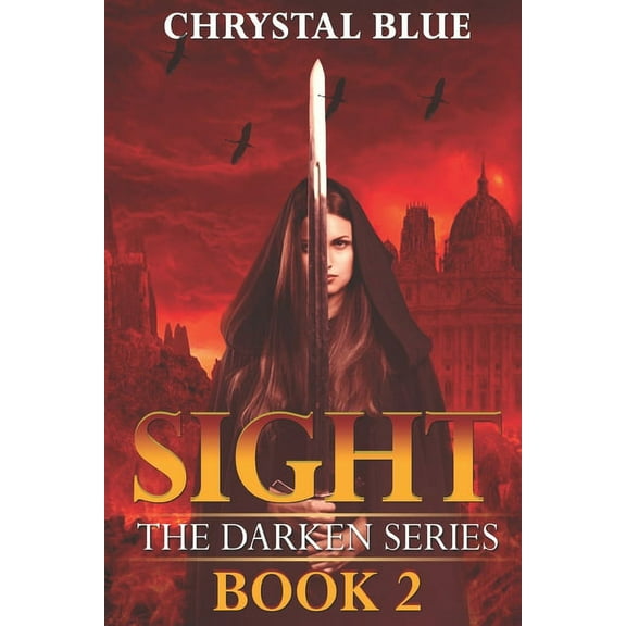 The Darken: Sight (Series #2) (Paperback)