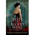 thumbnail image 1 of A Taste of Blood Wine (Blood Wine Sequence), 1 of 2