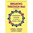 thumbnail image 1 of Breaking Through Bias : Techniques de Communication pour Femmes pour Réussir au Travail, 1 of 3