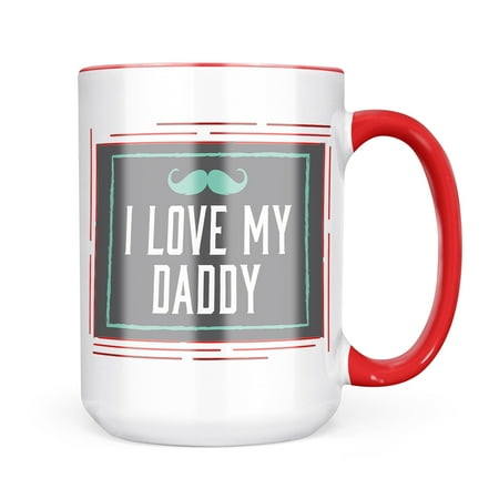 

Neonblond I Love My Daddy Father s Day Teal Mustache Mug gift for Coffee Tea lovers
