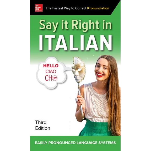 Say It Right in Italian, Third Edition, (Paperback)