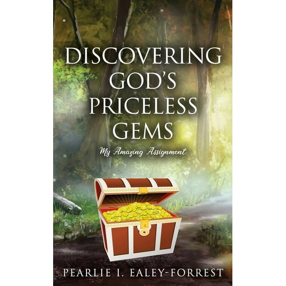 Discovering God's Priceless Gems: My Amazing Assignment, (Hardcover)