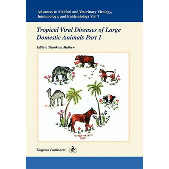 Advances in Medical and Veterinary Virology, Immunology, and Epidemiology- Vol. 7 (Paperback)
