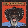 thumbnail image 1 of Tell Everybody! (21st Century Juke Joint Blues From Easy Eye Sound), 1 of 1