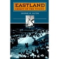 thumbnail image 1 of Pre-Owned Eastland : Legacy of the Titanic (Hardcover) 9780804722919, 1 of 1