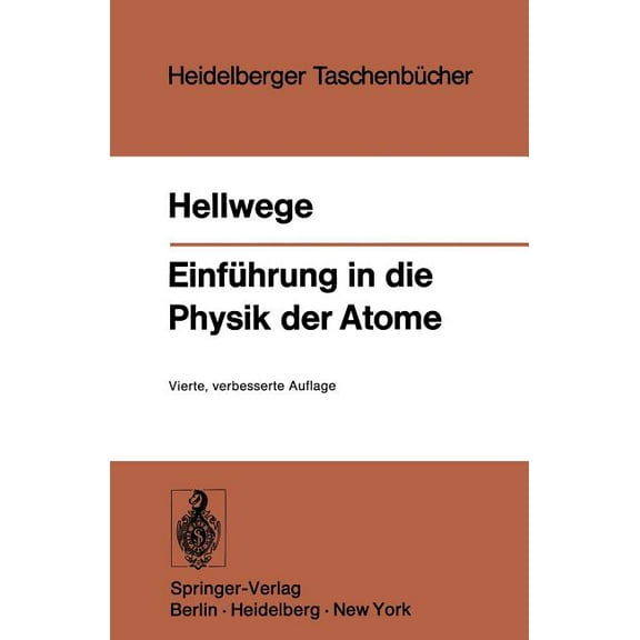 Heidelberger Taschenbücher Einführung in Die Physik Der Atome, Book 2, (Paperback)