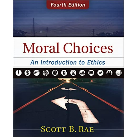Pre-Owned Moral Choices: An Introduction to Ethics (Hardcover) 0310536421 9780310536420