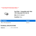 thumbnail image 2 of Fuel Filter - Compatible with 1986 - 1991 Chevy S10 2.8L V6 1987 1988 1989 1990, 2 of 2