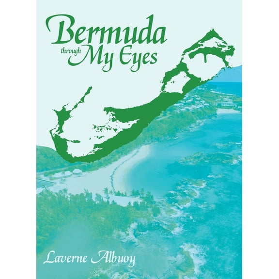Bermuda through My Eyes, (Hardcover)