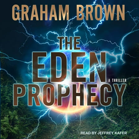 The Eden Prophecy Audiobook Walmart Com