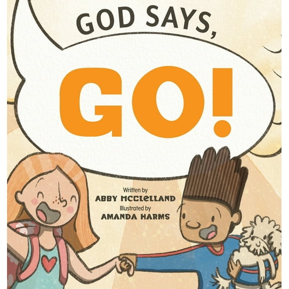 God Says Go, (Hardcover)
